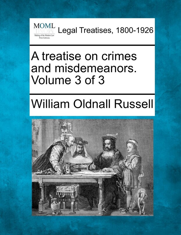 Couverture_A Treatise On Crimes And Misdemeanors. Volume 3 Of 3