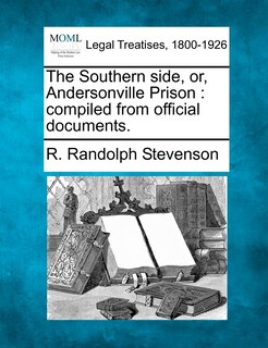 Couverture_The Southern Side, Or, Andersonville Prison