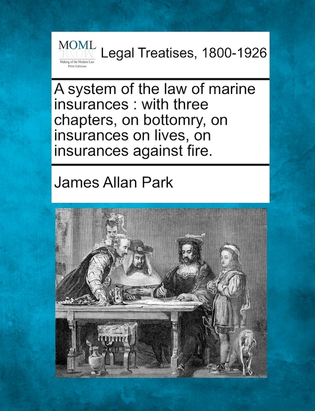 Couverture_A System Of The Law Of Marine Insurances