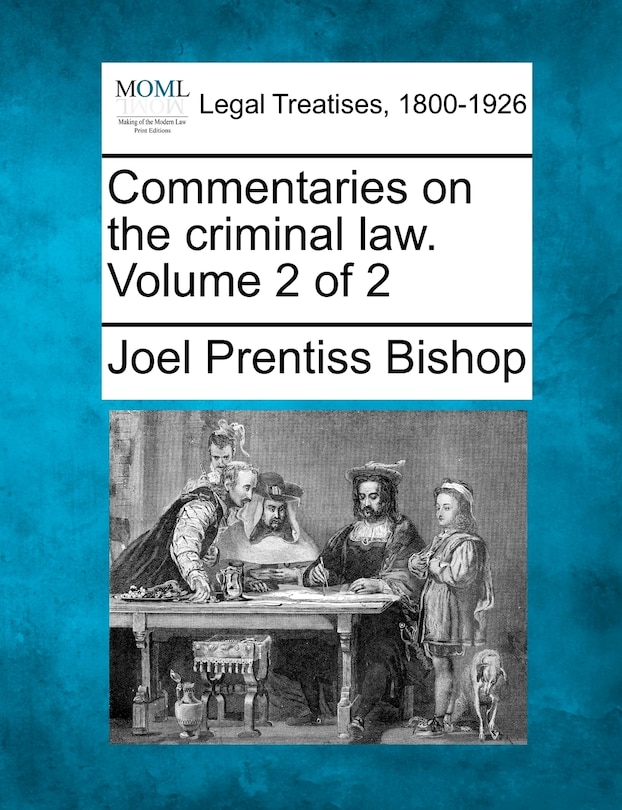 Front cover_Commentaries On The Criminal Law. Volume 2 Of 2