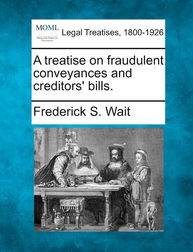 Couverture_A Treatise On Fraudulent Conveyances And Creditors' Bills.