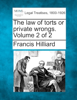 Front cover_The Law Of Torts Or Private Wrongs. Volume 2 Of 2