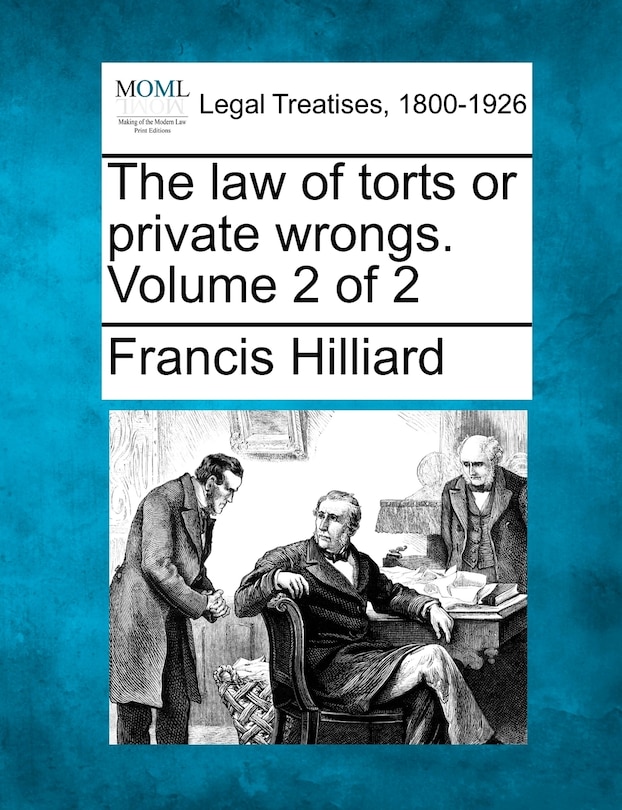 Front cover_The Law Of Torts Or Private Wrongs. Volume 2 Of 2