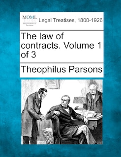 Couverture_The Law Of Contracts. Volume 1 Of 3