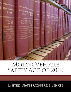 Motor Vehicle Safety Act Of 2010