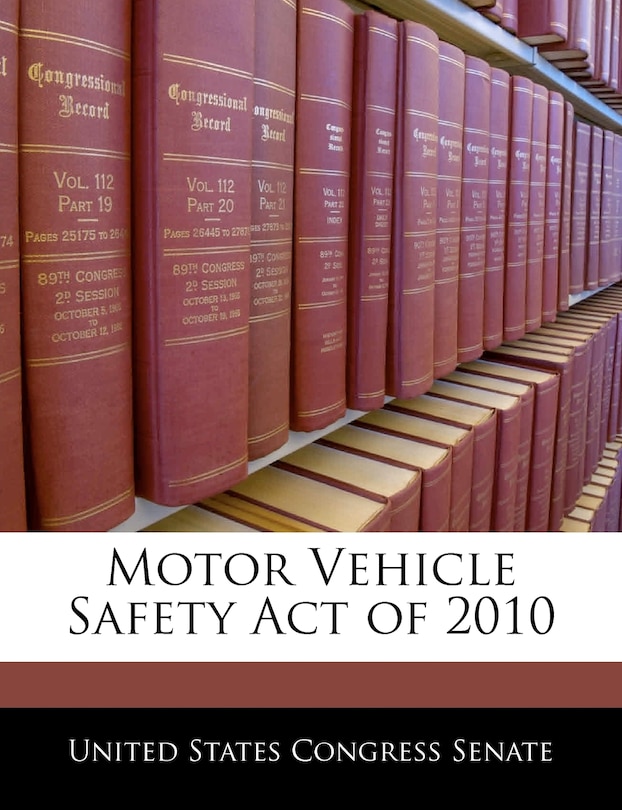 Motor Vehicle Safety Act Of 2010