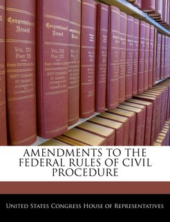 Couverture_Amendments To The Federal Rules Of Civil Procedure
