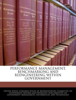Couverture_Performance Management, Benchmarking And Reengineering Within Government