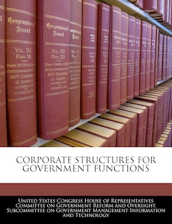 Corporate Structures For Government Functions