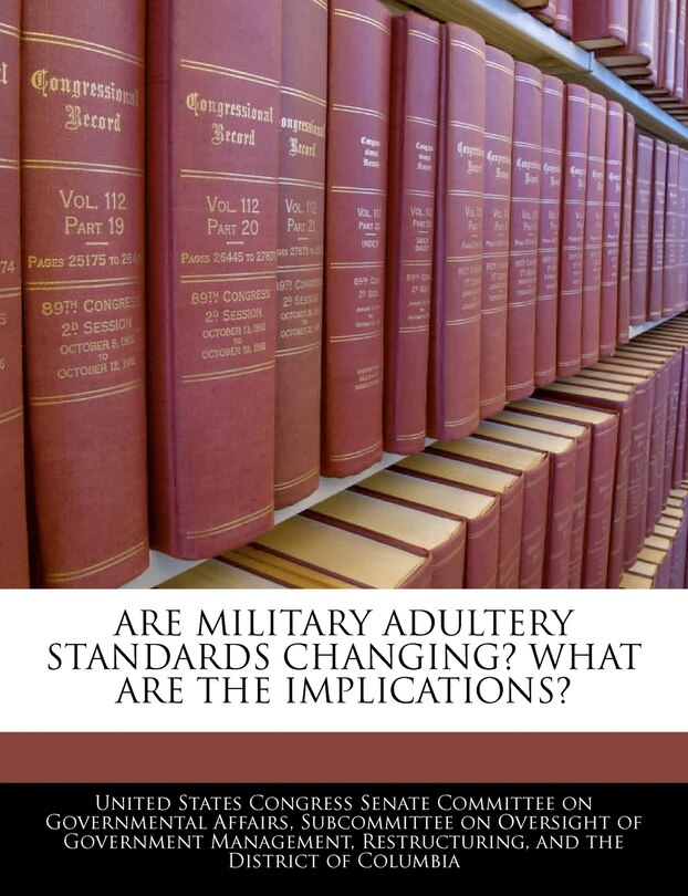 Front cover_Are Military Adultery Standards Changing? What Are The Implications?