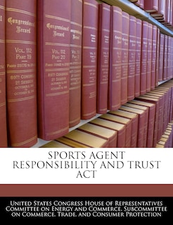 Front cover_Sports Agent Responsibility And Trust Act