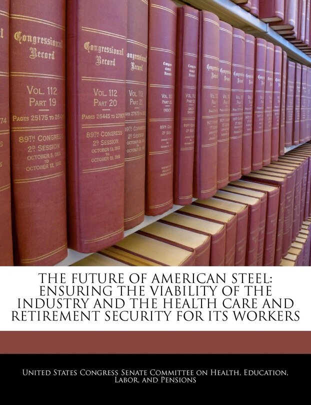 Front cover_The Future Of American Steel