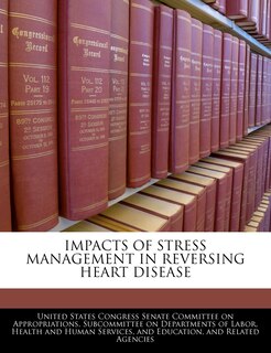 Couverture_Impacts Of Stress Management In Reversing Heart Disease