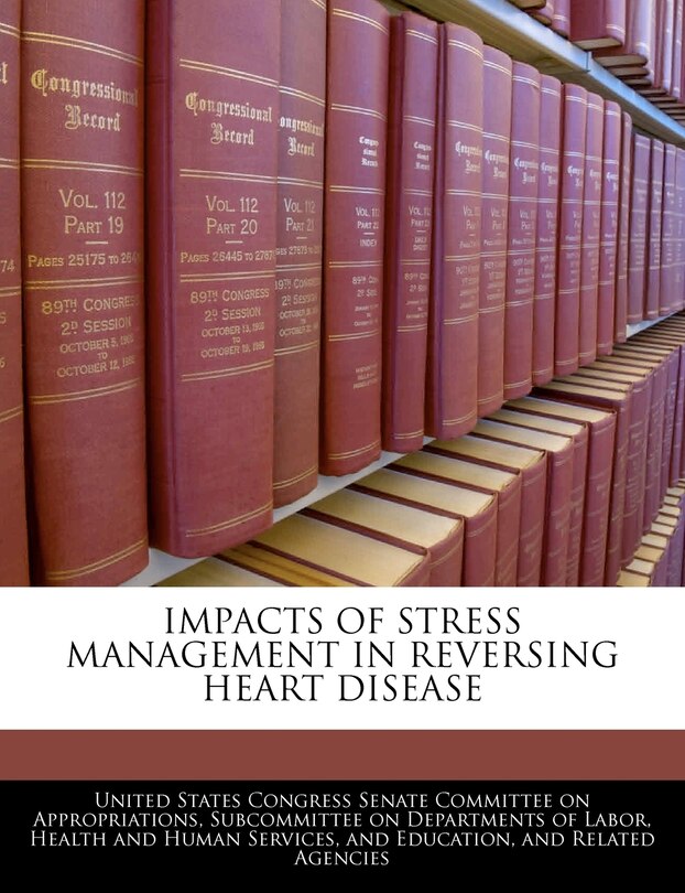 Couverture_Impacts Of Stress Management In Reversing Heart Disease