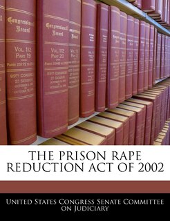 Front cover_The Prison Rape Reduction Act Of 2002