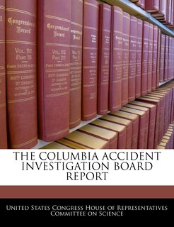 Front cover_The Columbia Accident Investigation Board Report