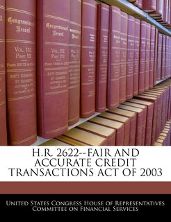 H.r. 2622--fair And Accurate Credit Transactions Act Of 2003