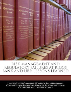 Couverture_Risk Management And Regulatory Failures At Riggs Bank And Ubs
