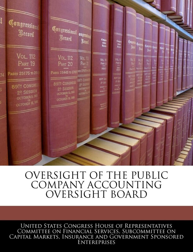 Couverture_Oversight Of The Public Company Accounting Oversight Board