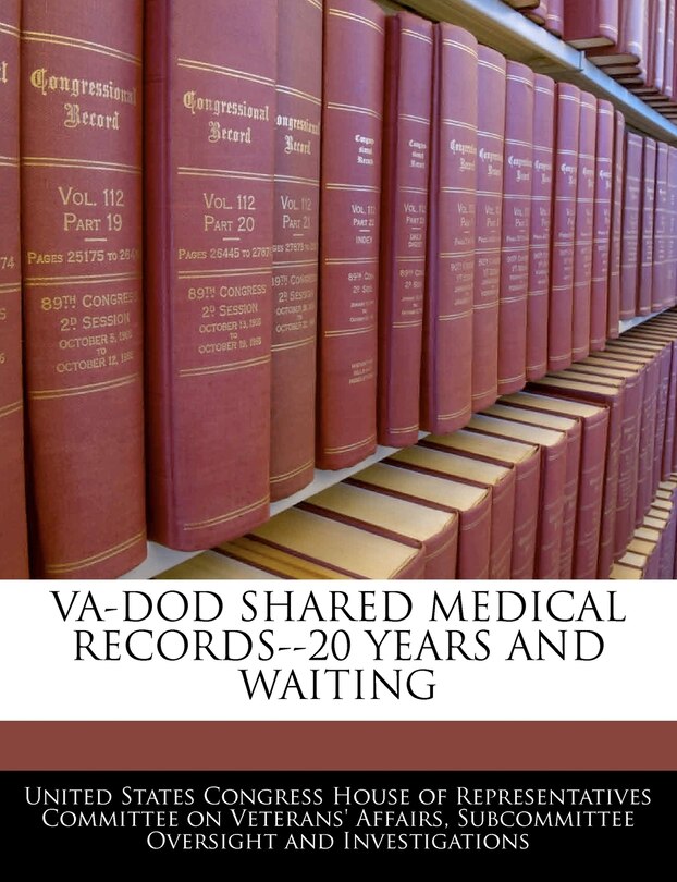 Front cover_Va-dod Shared Medical Records--20 Years And Waiting