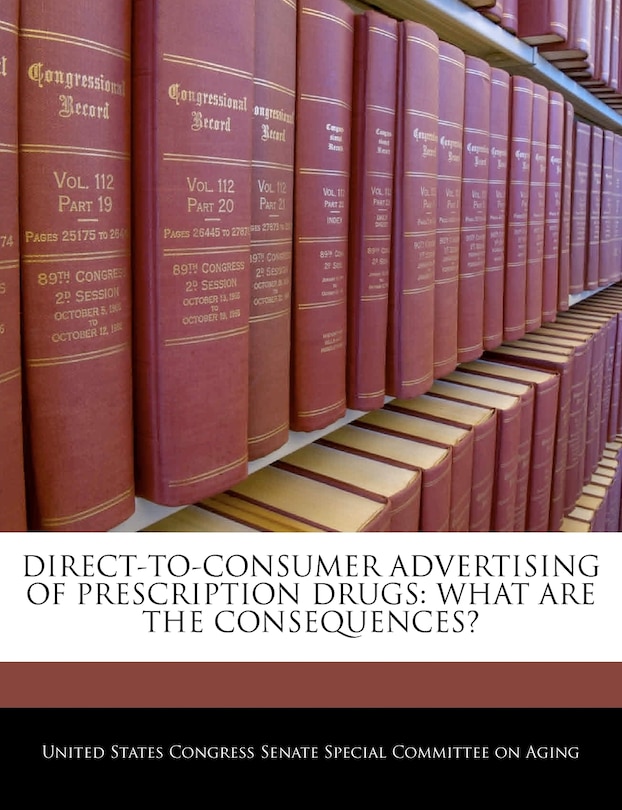 Front cover_Direct-to-consumer Advertising Of Prescription Drugs