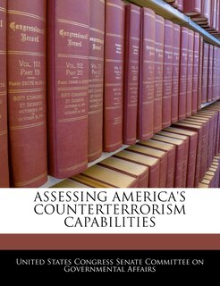 Couverture_Assessing America's Counterterrorism Capabilities