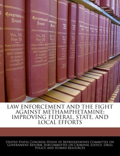 Couverture_Law Enforcement And The Fight Against Methamphetamine