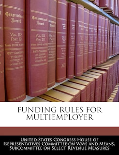 Funding Rules For Multiemployer