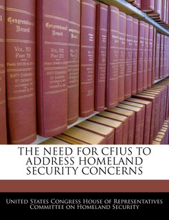 Couverture_The Need For Cfius To Address Homeland Security Concerns
