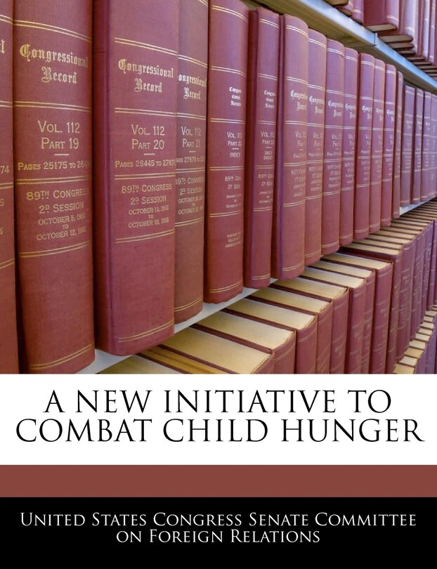 Front cover_A New Initiative To Combat Child Hunger