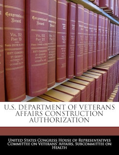 Couverture_U.S. Department Of Veterans Affairs Construction Authorization