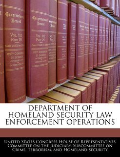 Couverture_Department Of Homeland Security Law Enforcement Operations