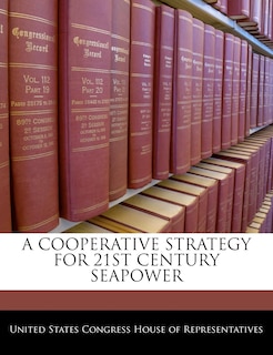 Front cover_A Cooperative Strategy For 21st Century Seapower