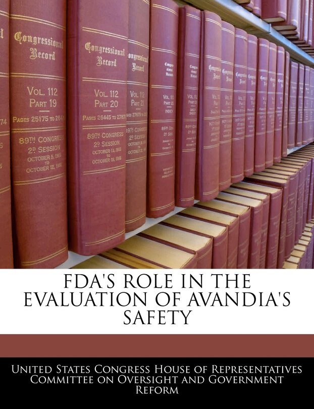 Fda's Role In The Evaluation Of Avandia's Safety