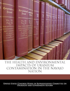 Couverture_The Health And Environmental Impacts Of Uranium Contamination In The Navajo Nation