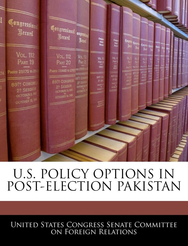Front cover_U.s. Policy Options In Post-election Pakistan