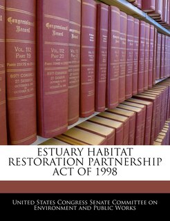 Couverture_Estuary Habitat Restoration Partnership Act Of 1998