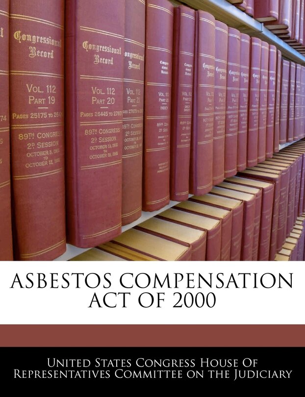 Front cover_Asbestos Compensation Act Of 2000