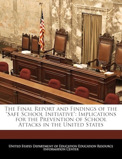 Couverture_The Final Report and Findings of the Safe School Initiative