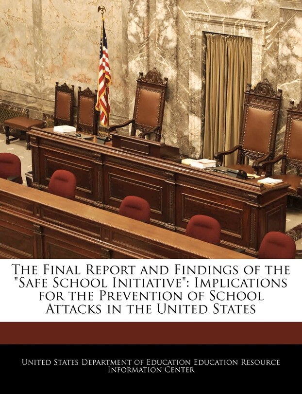 Couverture_The Final Report and Findings of the Safe School Initiative