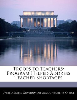 Troops To Teachers: Program Helped Address Teacher Shortages