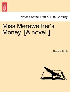 Couverture_Miss Merewether's Money. [A Novel.]