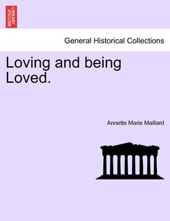 Front cover_Loving And Being Loved.