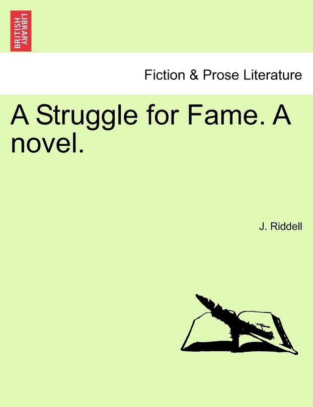 Front cover_A Struggle For Fame. A Novel.