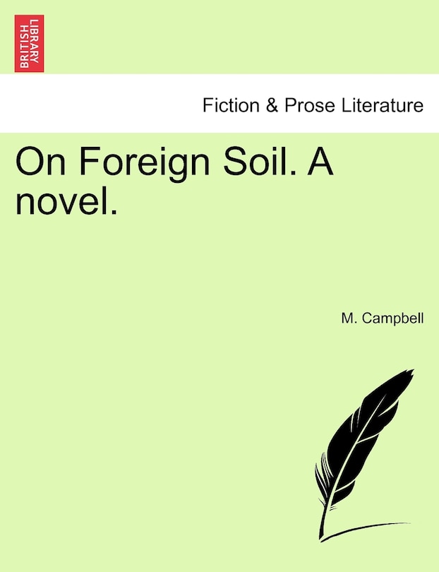 Front cover_On Foreign Soil. A Novel.