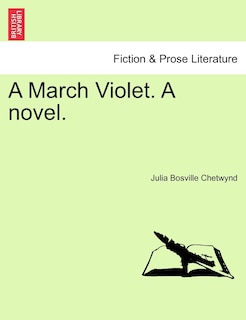 Front cover_A March Violet. A Novel.