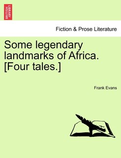 Couverture_Some Legendary Landmarks Of Africa. [four Tales.]