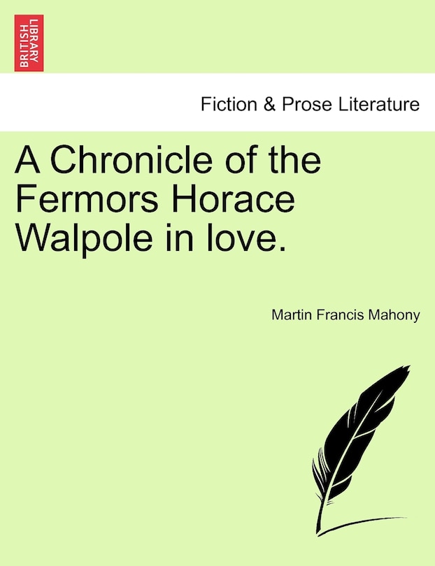 Couverture_A Chronicle Of The Fermors Horace Walpole In Love.