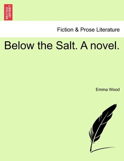 Front cover_Below The Salt. A Novel.