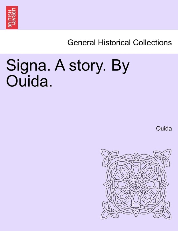 Couverture_Signa. A Story. By Ouida.
